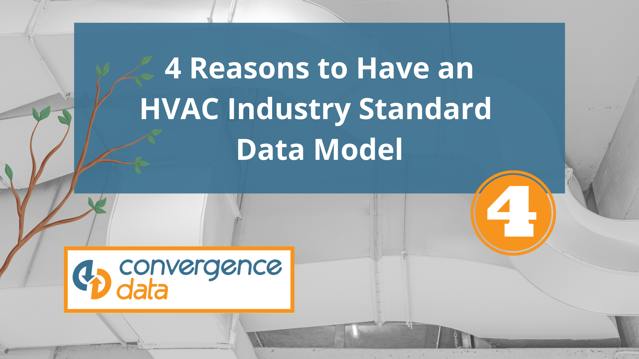 4 Reasons to Have an HVAC Industry Standard Data Model